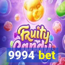 9994 bet